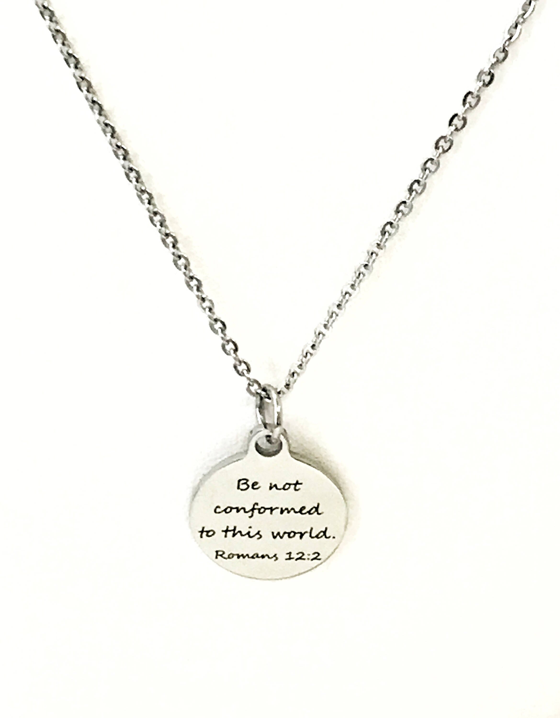 Christian Necklace, Be Not Conformed To This World Necklace, Christian Jewelry, Romans 12 2 Necklace, Christian Confirmation Gifts For Her,