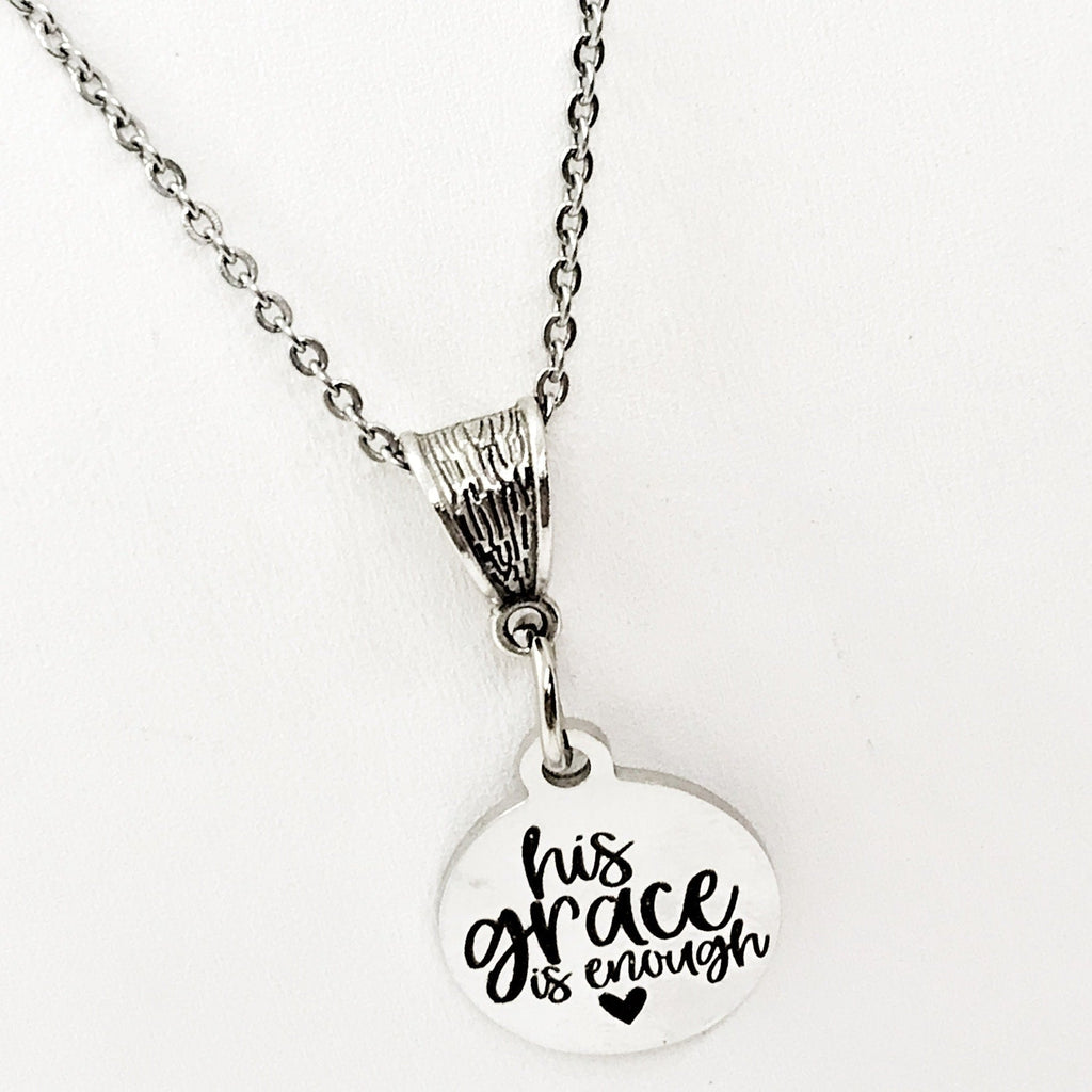 His Grace Is Enough Necklace, Christian Jewelry, God’s Grace Gift, Encouraging Gift, Christian Gift, Religious Jewelry Gift For Her