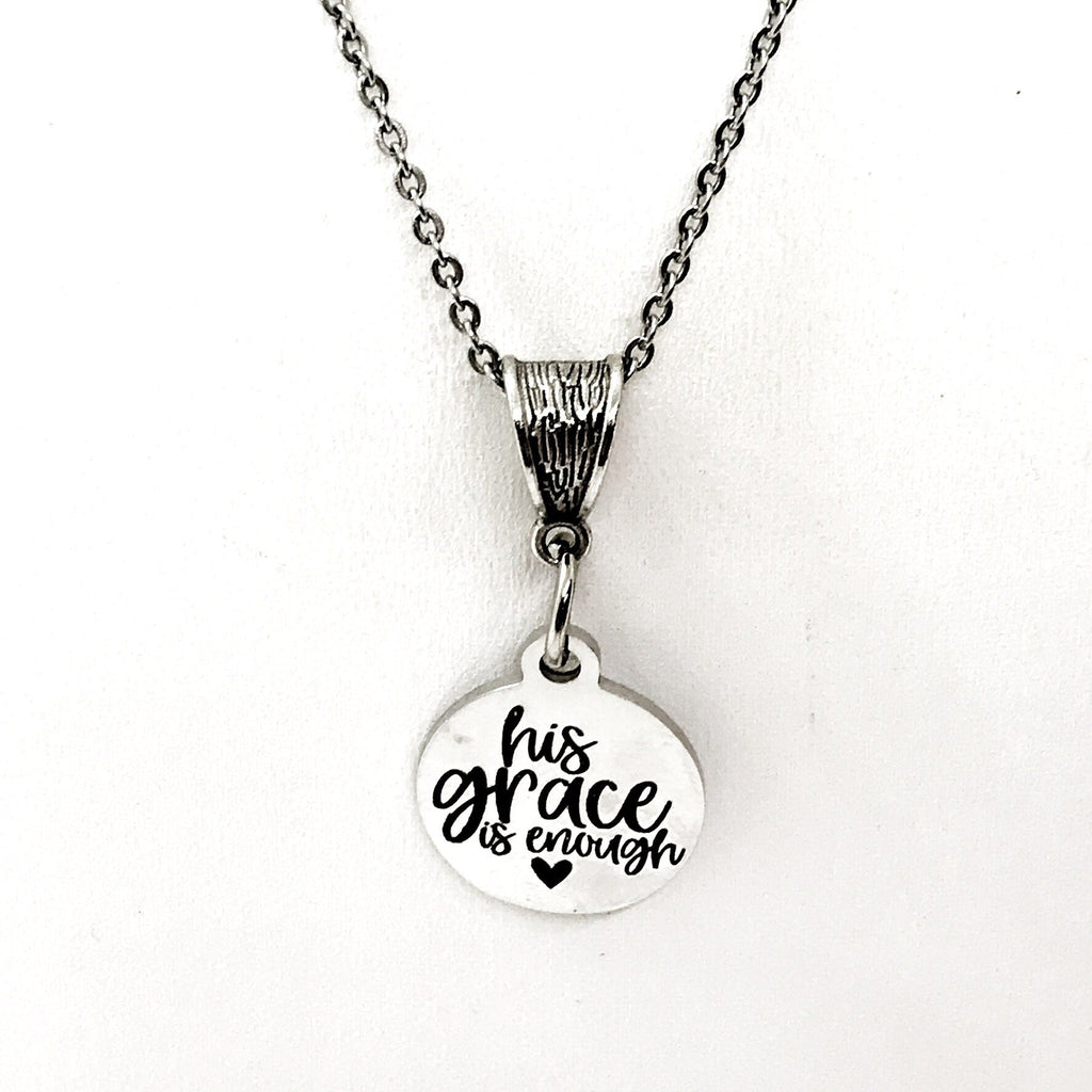 His Grace Is Enough Necklace, Christian Jewelry, God’s Grace Gift, Encouraging Gift, Christian Gift, Religious Jewelry Gift For Her