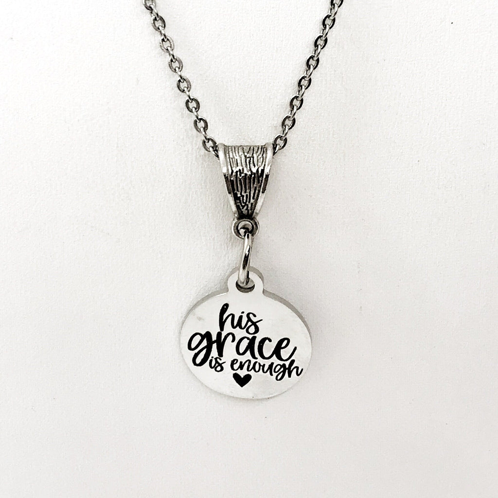 His Grace Is Enough Necklace, Christian Jewelry, God’s Grace Gift, Encouraging Gift, Christian Gift, Religious Jewelry Gift For Her